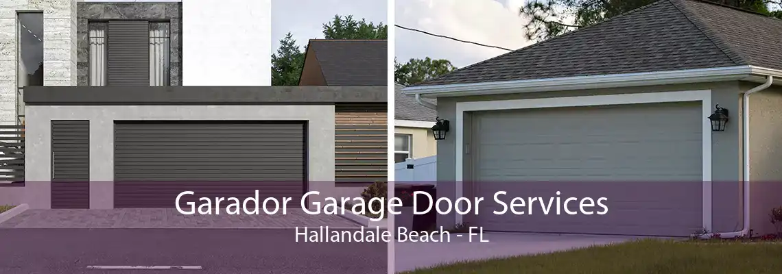 Garador Garage Door Services Hallandale Beach - FL