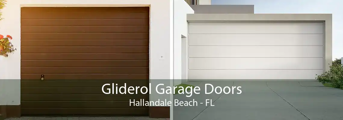 Gliderol Garage Doors Hallandale Beach - FL