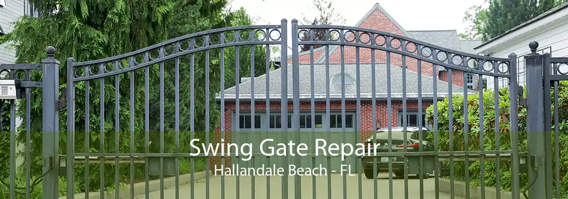 Swing Gate Repair Hallandale Beach - FL